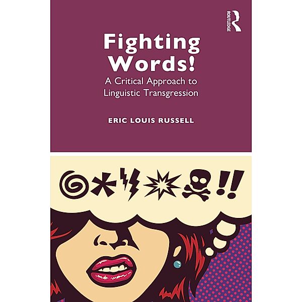 Fighting Words!, Eric Louis Russell