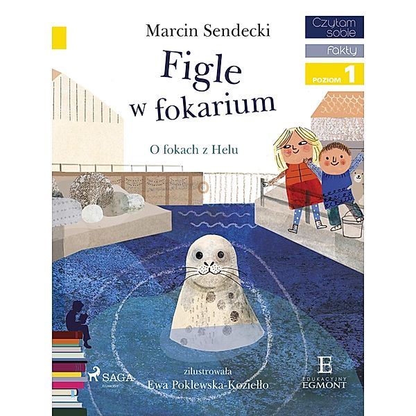 Figle w Fokarium / I am reading - Czytam sobie, Marcin Sendecki