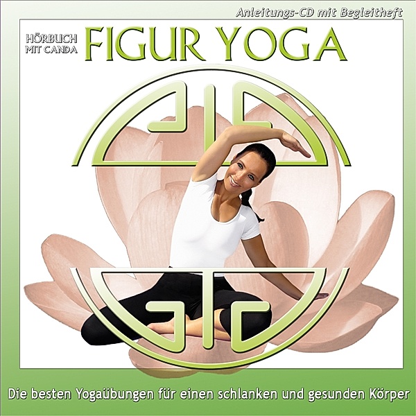 Figur Yoga-Die Besten Yogaübungen, Canda