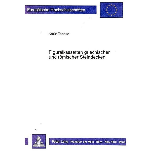 Figuralkassetten griechischer und römischer Steindecken, Karin Tancke