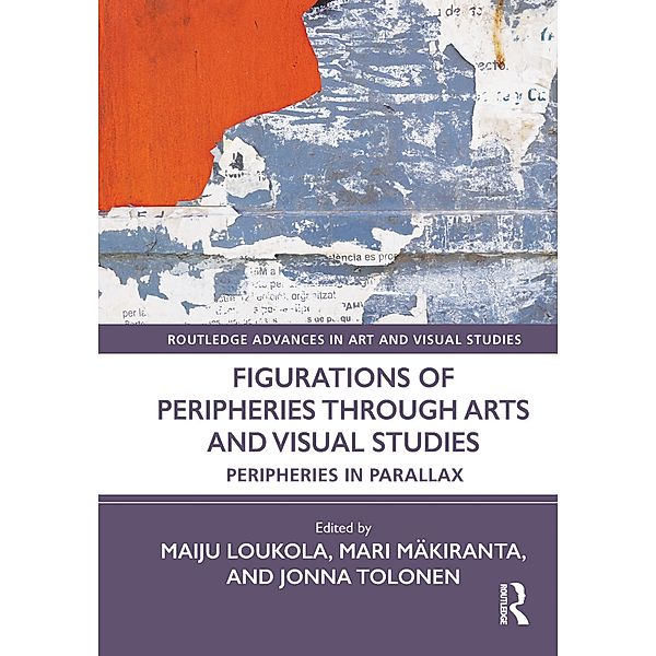 Figurations of Peripheries Through Arts and Visual Studies