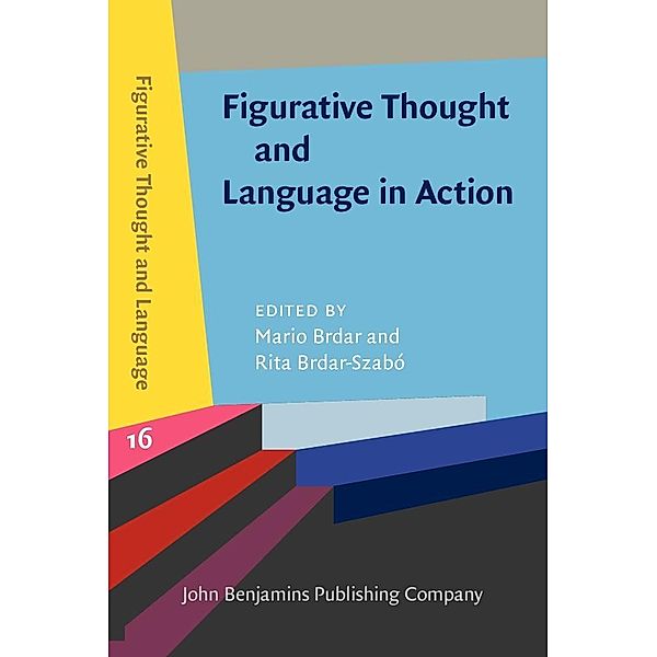 Figurative Thought and Language in Action / Figurative Thought and Language