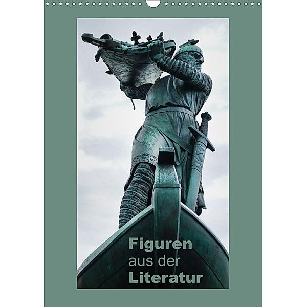 Figuren aus der Literatur (Wandkalender 2022 DIN A3 hoch), Hans-Georg Vorndran