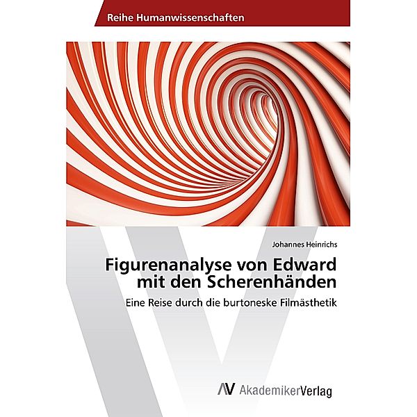 Figurenanalyse von Edward mit den Scherenhänden, Johannes Heinrichs