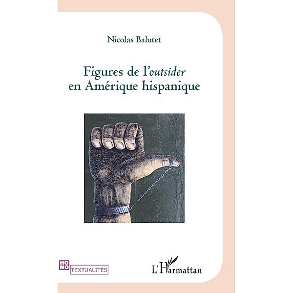 Figures de l'Outsider en Amérique hispanique, Balutet Nicolas Balutet