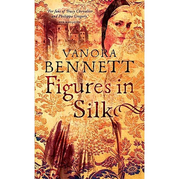 Figures in Silk, Vanora Bennett