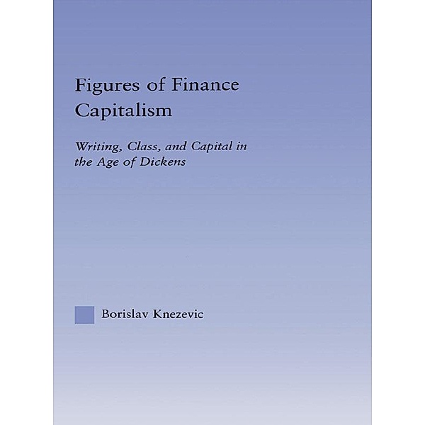 Figures of Finance Capitalism, Borislav Knezevic