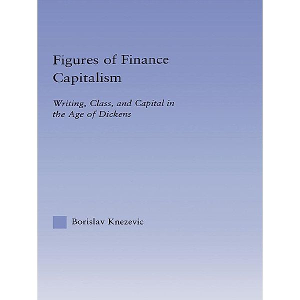 Figures of Finance Capitalism, Borislav Knezevic