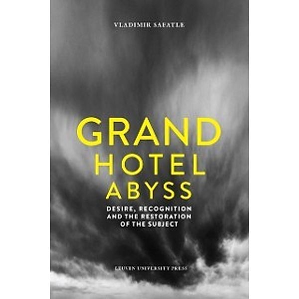 Figures of the Unconscious: Grand Hotel Abyss, Safatle Vladimir Safatle
