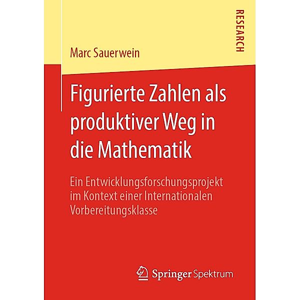 Figurierte Zahlen als produktiver Weg in die Mathematik, Marc Sauerwein
