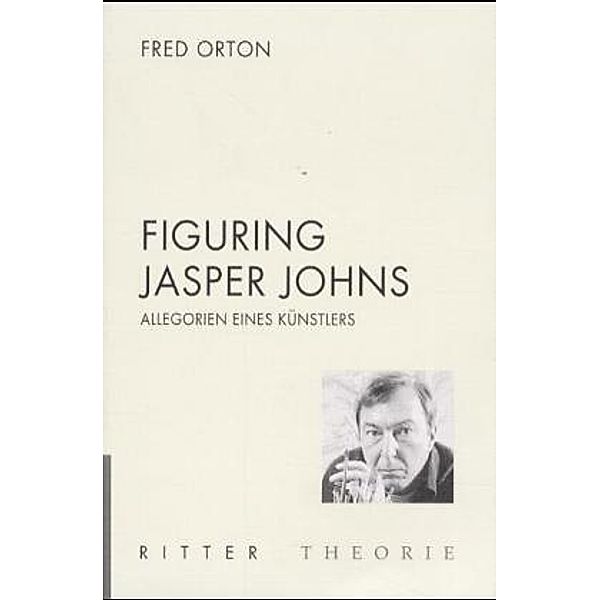 Figuring Jasper Johns, Fred Orton