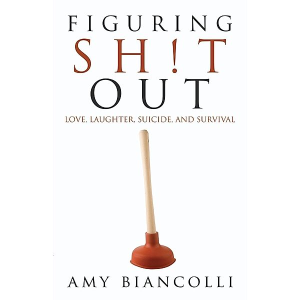 Figuring Shit Out, Amy Biancolli