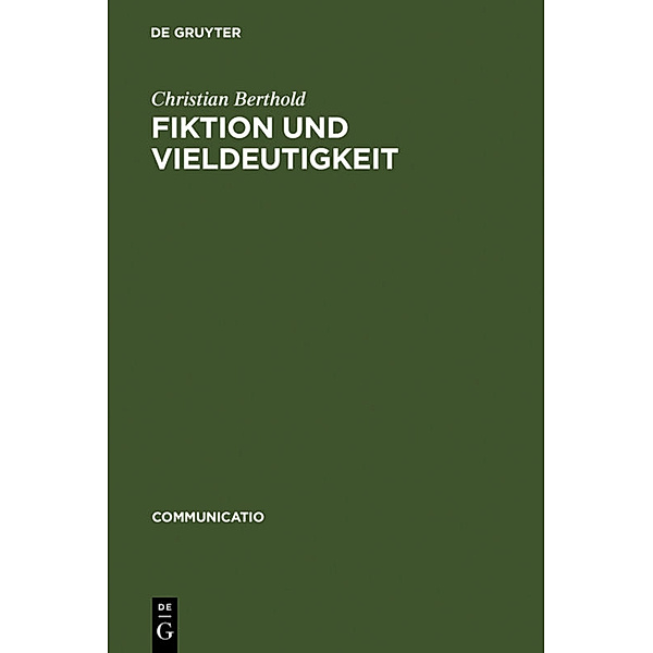 Fiktion und Vieldeutigkeit, Christian Berthold