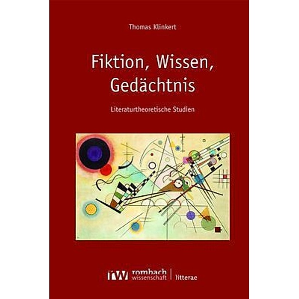 Fiktion, Wissen, Gedächtnis, Thomas Klinkert