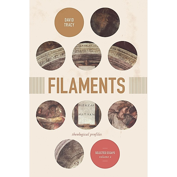 Filaments: Theological Profiles, David Tracy