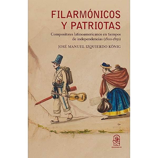 Filarmónicos y patriotas, José Manuel Izquierdo König