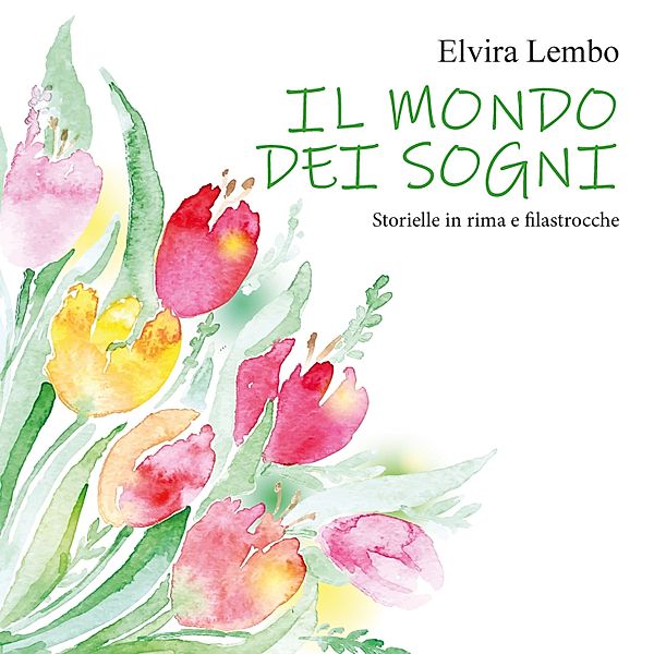 Filastrocche e una storiella, Elvira Lembo