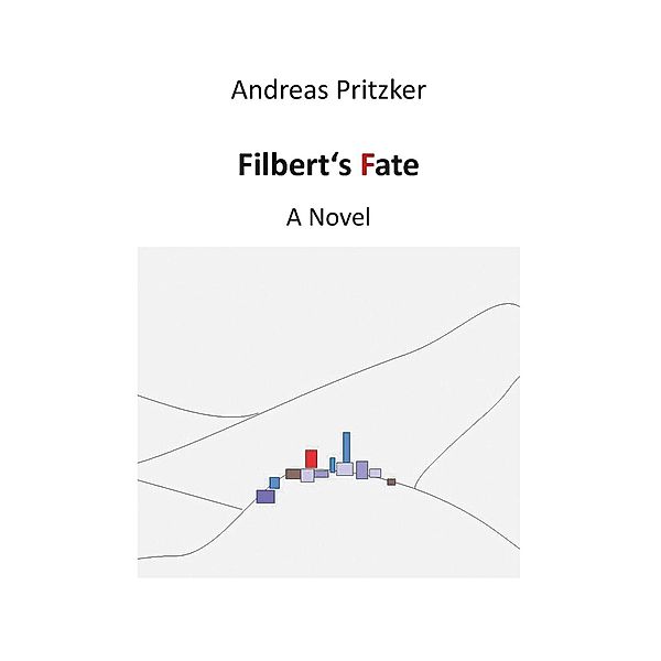 Filbert's Fate, Andreas Pritzker