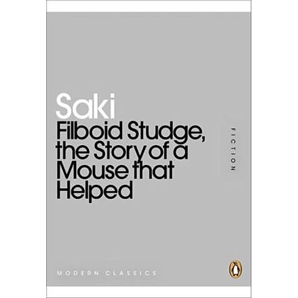 Filboid Studge, the Story of a Mouse that Helped, Saki