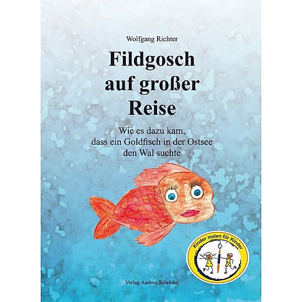 Fildgosch auf großer Reise, Wolfgang Richter