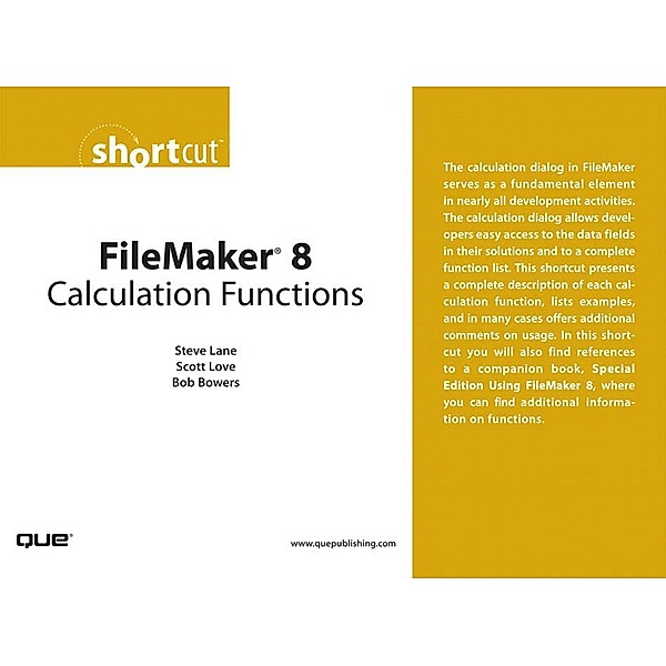 FileMaker 8 Calculation Functions (Digital Short Cut), Lane Steve, Love Scott, Bowers Bob