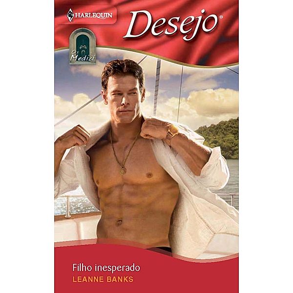 Filho inesperado / Desejo Bd.985, Leanne Banks