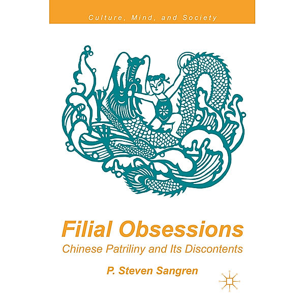 Filial Obsessions, P. Steven Sangren