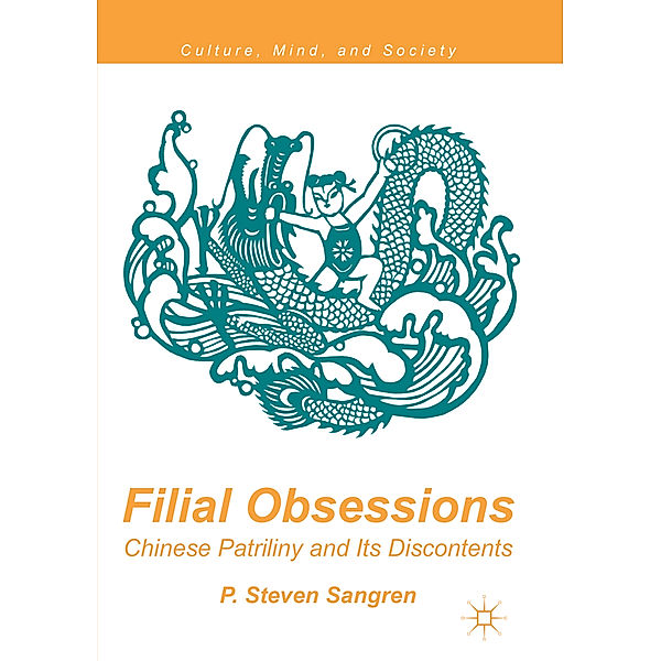 Filial Obsessions, P. Steven Sangren