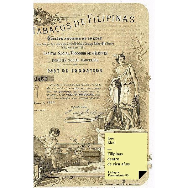 Filipinas dentro de cien años / Pensamiento Bd.83, José Rizal y Alonso