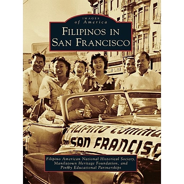 Filipinos in San Francisco, Filipino American National Historical Society