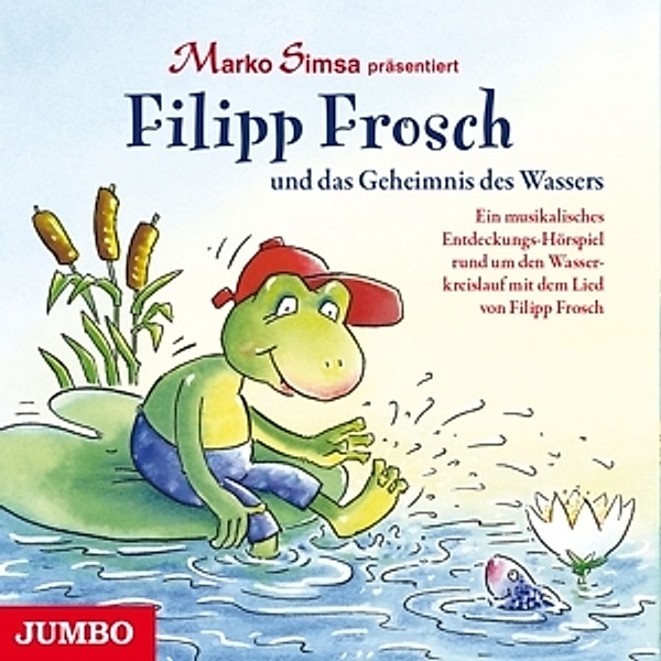 Filipp Frosch Und Das Geheimnis Des Wassers., Marko Simsa
