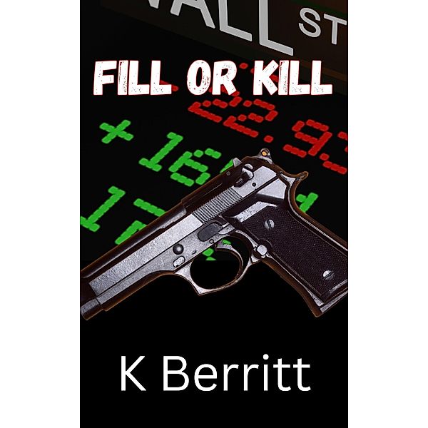 Fill or Kill, Candace Lucas, K. Berritt