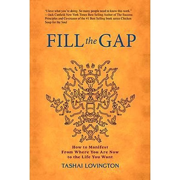 Fill The Gap / Super Manifestor Series Bd.1, Tashai Lovington
