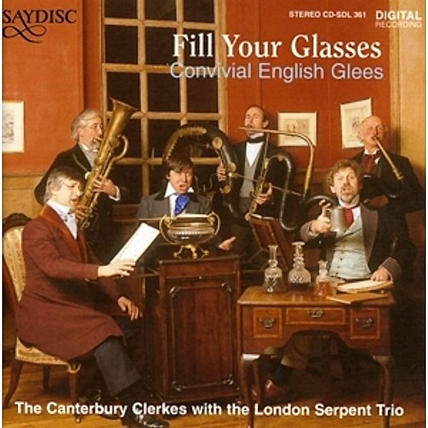 Fill Your Glasses, Canterbury Clerkes, London Serpent Trio