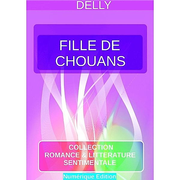 FILLE DE CHOUANS, Delly