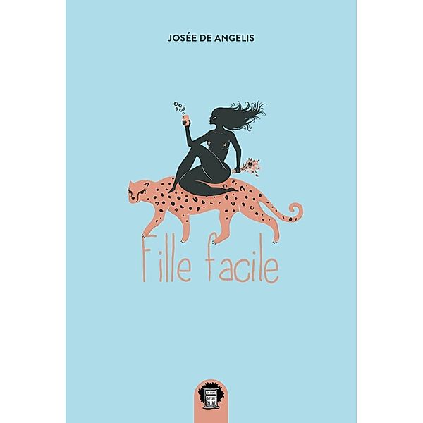 Fille facile, de Angelis Josee de Angelis