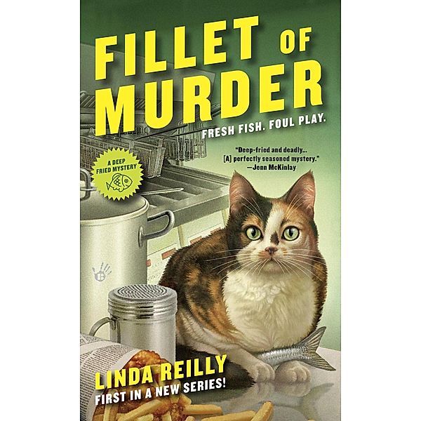Fillet of Murder / A Deep Fried Mystery Bd.1, Linda Reilly