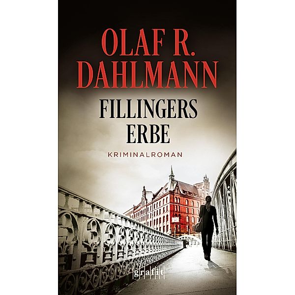 Fillingers Erbe, Olaf R. Dahlmann