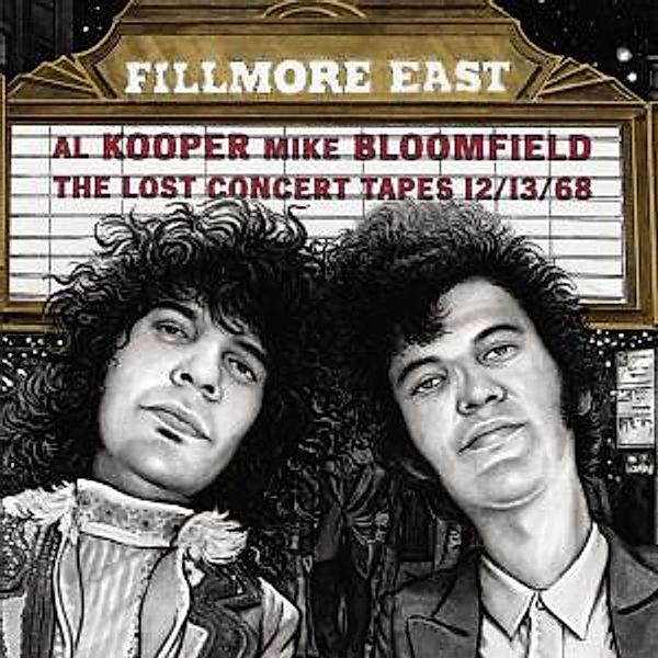 Fillmore East: The Lost Concert Tapes 12/13/68, Al & Bloomfield,mike Kooper