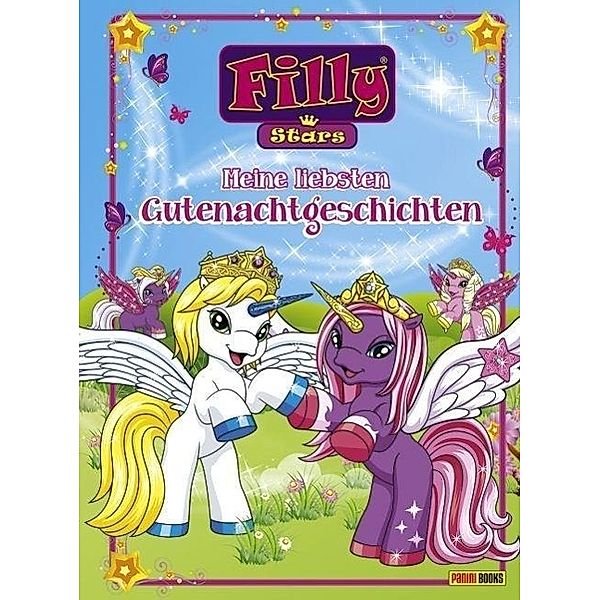 Filly Stars: Meine liebsten Gutenachtgeschichten, Judith Hüller, Susanne Noll