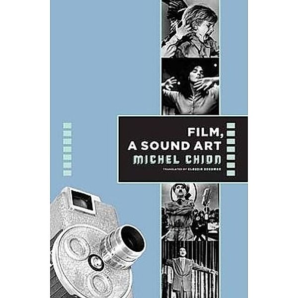 Film, a Sound Art, Michel Chion