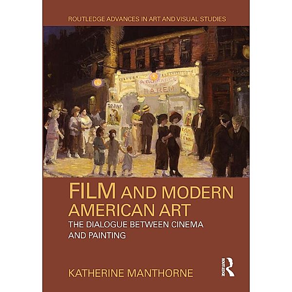 Film and Modern American Art, Katherine Manthorne