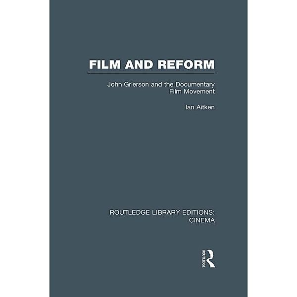 Film and Reform, Ian Aitken