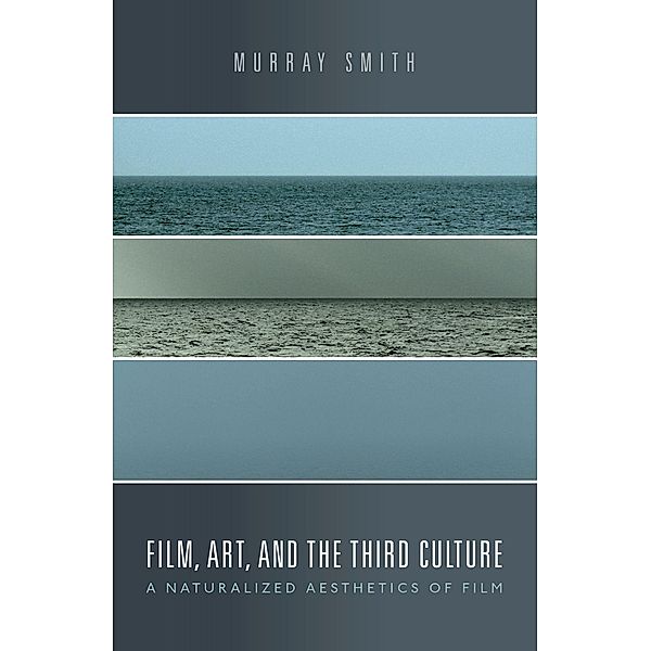 Film, Art, and the Third Culture, Murray Smith