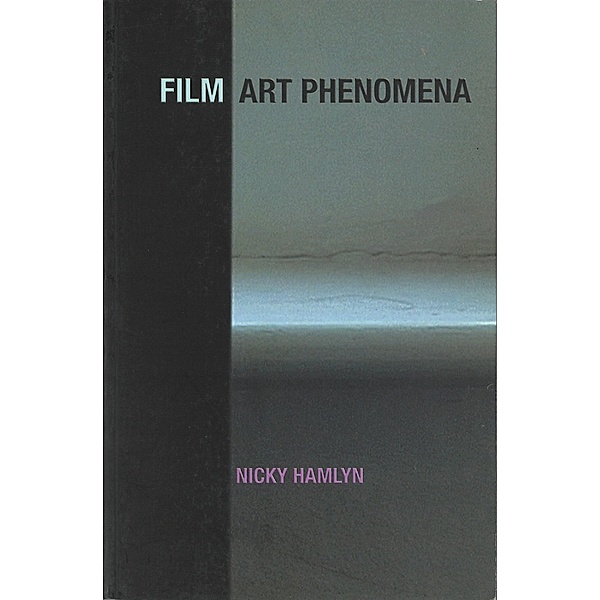 Film Art Phenomena, Nicky Hamlyn
