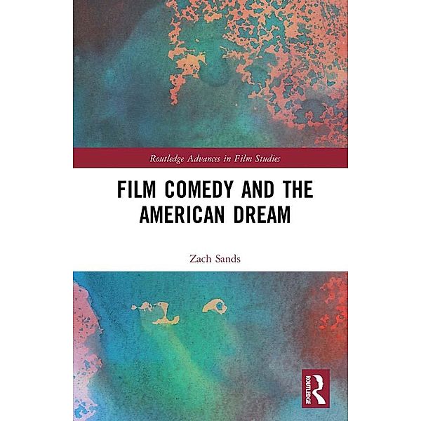 Film Comedy and the American Dream, Zach Sands