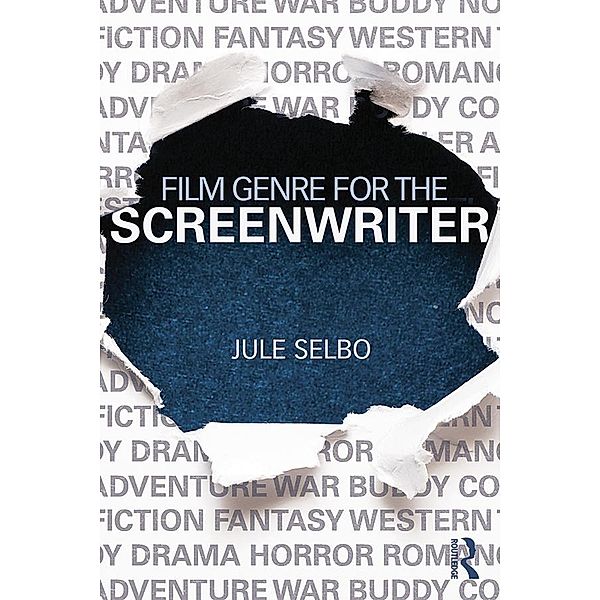 Film Genre for the Screenwriter, Jule Selbo