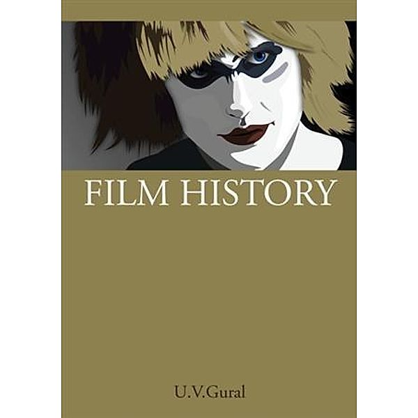 Film History, U. V. Gural