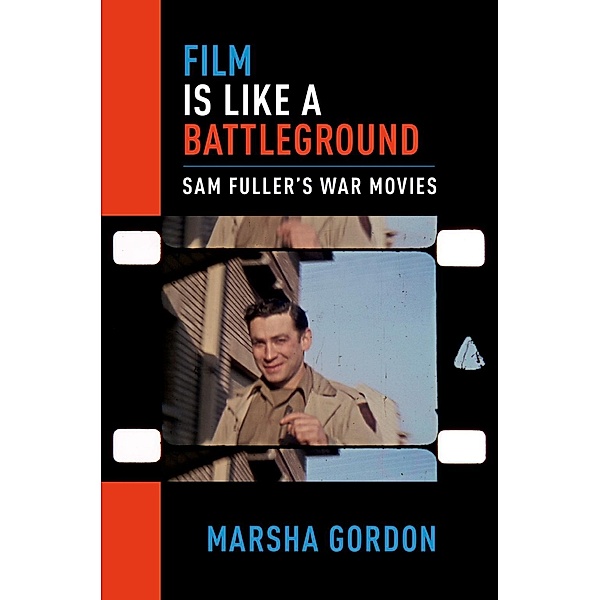 Film is Like a Battleground, Marsha Gordon