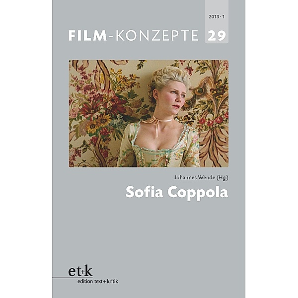FILM-KONZEPTE 29 - Sofia Coppola / FILM-KONZEPTE Bd.29